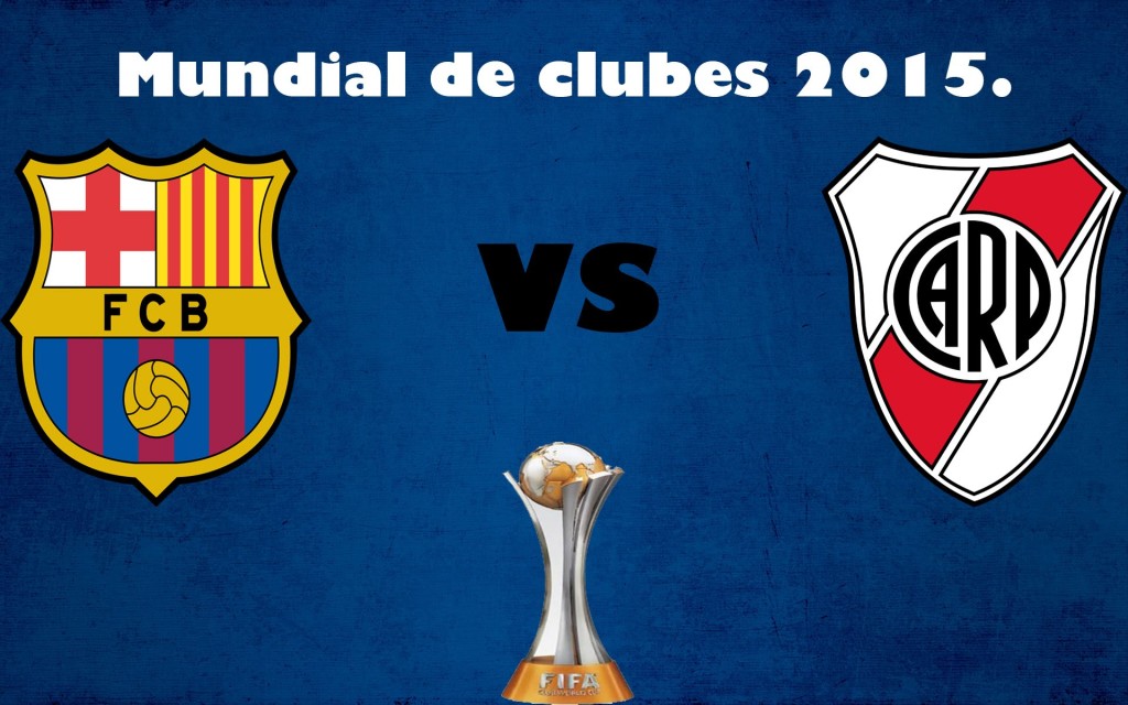 Entradas Mundialito de Clubes 2015 FC Barcelona – River Plate